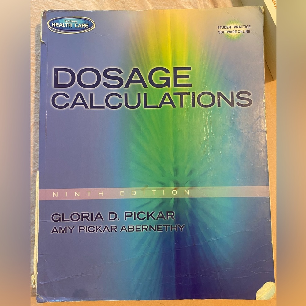 Delmar Health Care medical nursing Dosage & Calculations 9th edition